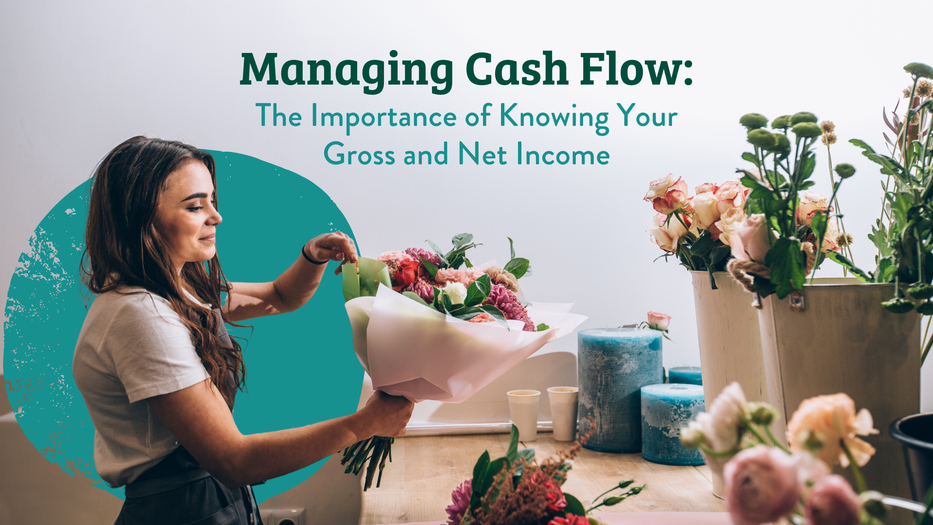 Managing Cash Flow: The Importance of Knowing Your Gross and Net Income